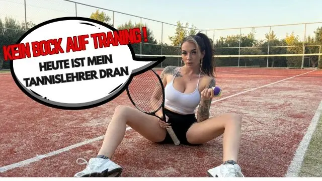 Kein Bock auf Training !!  Heute FICKE ich mein TENNISLEHRER