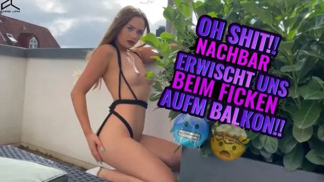 OH SHIT!! NACHBAR ERWISCHT UNS BEIM FICKEN AUFM BALKON!!