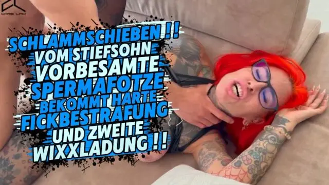 SCHLAMMSCHIEBEN !! VOM STIEFSOHN  VORBESAMTE  SPERMAFOTZE