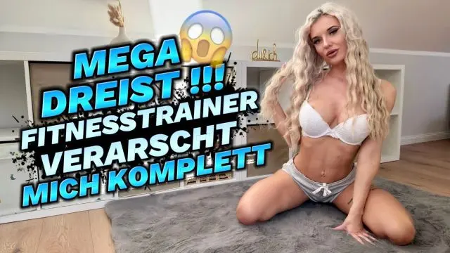 MEGA DREIST !! FITNESSTRAINER VERARSCHT MICH KOMPLETT !!