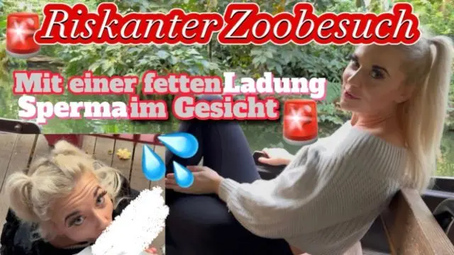 RISKANTER ZOOBESUCH MIT FETTER LADUNG SPERMA IM GESICHT !!