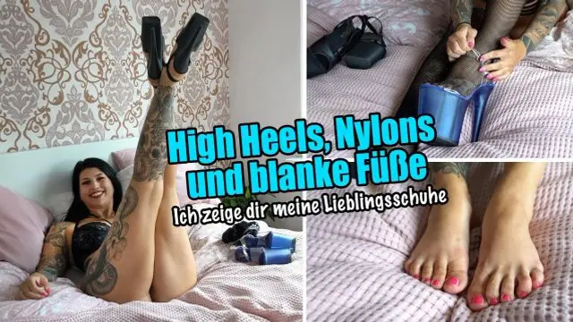 High Heels, Nylons und blanke Füße - Ich zeige dir meine ...