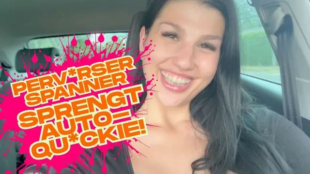 Perverser Spanner sprengt AUTO - QUICKIE