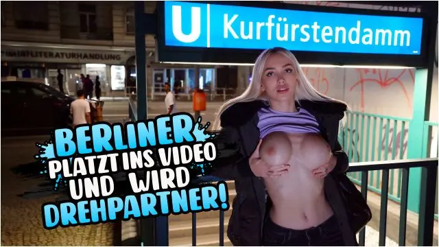 BERLINER PLATZT INS VIDEO UND WIRD DREHPARTNER!