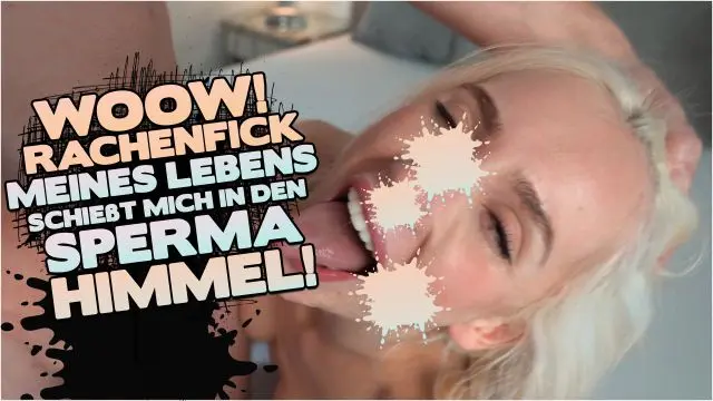WOOW! RACHENFICK OHNE LIMITS SCHIEßT MICH ZUM SPERMA HIMMEL!