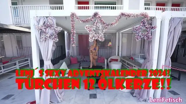 LENI´S SEXY ADVENTSKALENDER 2024! TÜRCHEN 12 ÖLKERZE!!