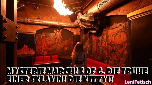 MYSTERY  MARCH! S OF G. DIE TRUHE EINER SKLAVIN! DIE KITTYI!