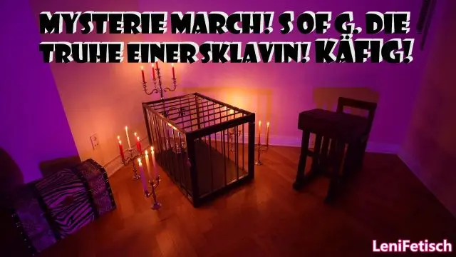 MYSTERY  MARCH! S OF G. DIE TRUHE EINER SKLAVIN! KÄFIG!