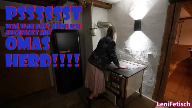 PSSSSSST WAS WAR DAS? HEIMLICH ABGEFICKT AUF OMAS HERD!!!!