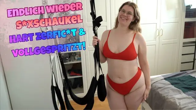 Endlich wieder Sexschaukel! Hart zerfickt und vollgespritzt!