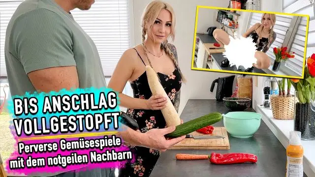 BIS ANSCHLAG VOLLGESTOPFT - Perverse Gemüsespiele mit dem ..