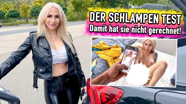 Der Schlampen Test - Damit hat sie nicht gerechnet !