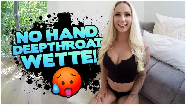 NO HAND DEEPTHROAT WETTE!
