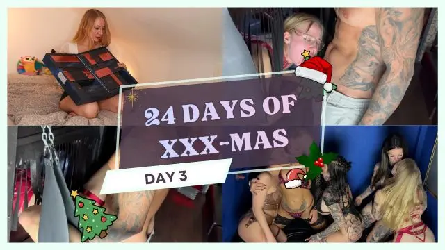 TAG 3 - 24 Days of XXX-Mas