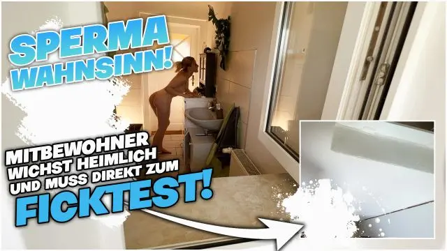 SPERMAWAHNSINN! MITBEWOHNER WICHST HEIMLICH BIS ZUM FICKTEST