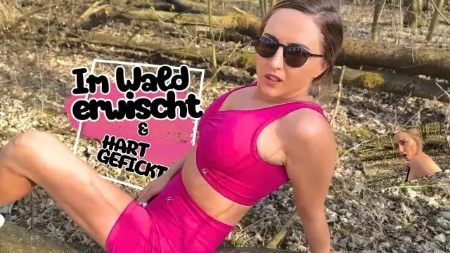 Im Wald erwischt und hart gefickt