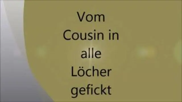 Cousin ganz tief all meinen löchern