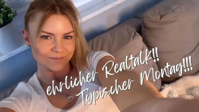 ehrlicher Realtalk! Typischer Montag!