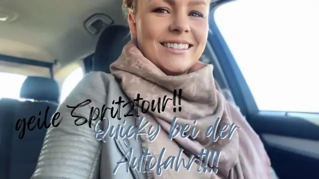 geile Spritztour! Quicky bei der Autofahrt!!
