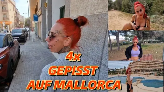4X Gepisst auf Mallorca