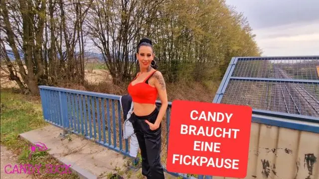 Candy Braucht eine Fickpause