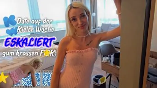 Date auf der Kieler Woche eskaliert zum krassen Fick!
