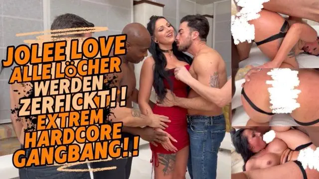 JOLEE LOVE ALLE LÖCHER WERDEN ZERFICKT!! HARDCORE GANGBANG
