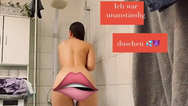 Komm und dusch mit mir!