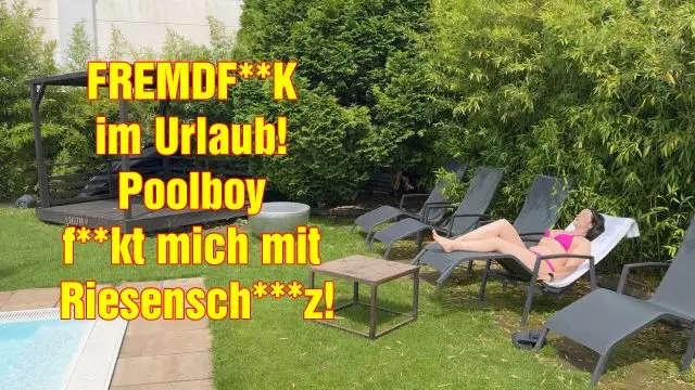 FREMDFICK im Urlaub! Poolboy fickt mich mit Riesenschwanz!