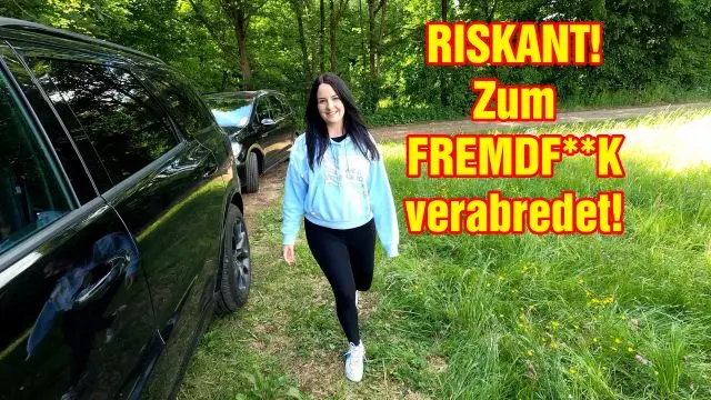 RISKANT! Zum Fremdfick verabredet!