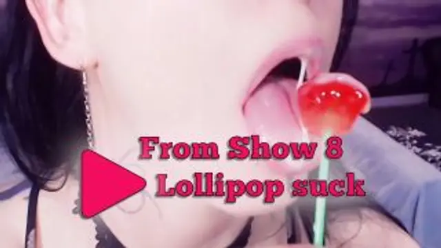 Von Show 8 Lollipop lutschen