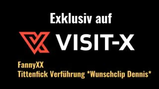 Tittenfick Verführung *Wunschclip Dennis*