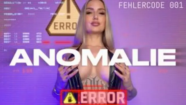 ANOMALIE - Fehlercode 001