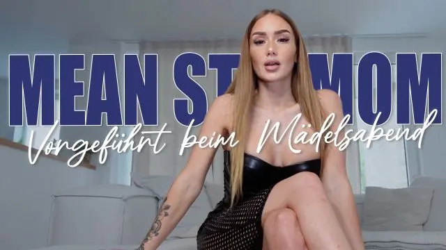 POV Mean Stepmom - Vorführung beim Mädelsabend!