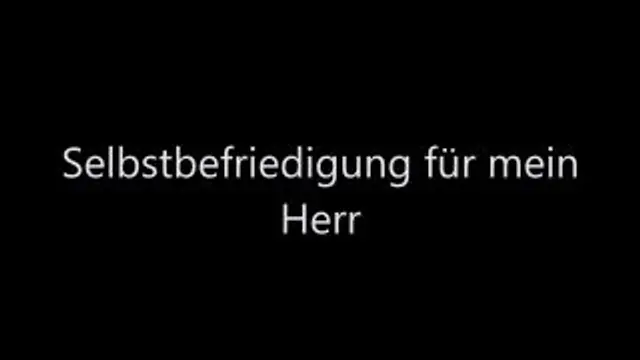 Selbstbefriedigung für mein Herr