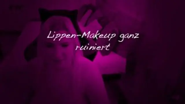 Userwunsch Total ruiniertes Lippenmakeup vom Blasen