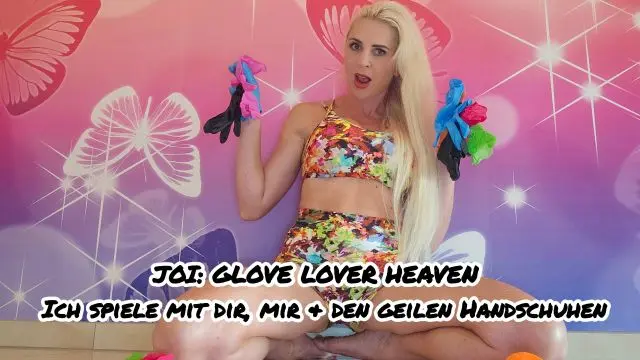 JOI: GLOVE LOVER HEAVEN - Ich spiele mit dir, mir & den geil