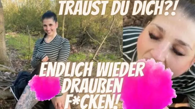 TRAUST DU DICH?! Jetzt wird endlich wieder draußen gefickt!
