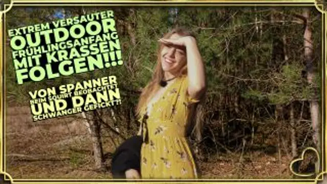 Erwischt! Extrem versauter Outdoor Fick mit Folgen! 😈