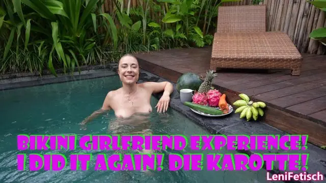 BIKINI GIRLFRIEND EXPERIENCE! I DID IT AGAIN! DIE KAROTTE!