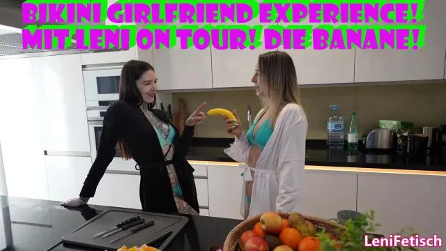 BIKINI GIRLFRIEND EXPERIENCE! MIT LENI ON TOUR! DIE BANANE!
