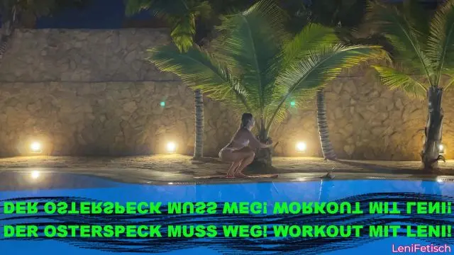 DER OSTERSPECK MUSS WEG! WORKOUT MIT LENI!