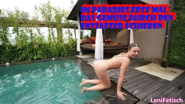 IM PARADIES ERST MAL DAS GEMÜSE DURCH DEN ENTSAFTER SCHIEBEN