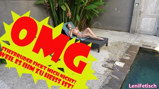 OMG STIEFBRUDER FICKT MICH NICHT! WEIL ES IHM ZU HEISS IST!