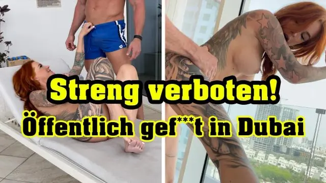 Streng verboten! Öffentlich gefickt in Dubai