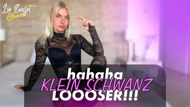 Liaengel Classic: HAHAHA du klein SCHWANZ Looser!