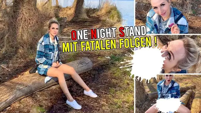 One Night Stand mit fatalen Folgen !