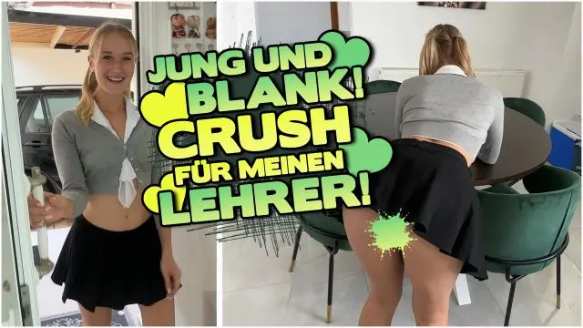 JUNG UND BLANK! CRUSH FÜR MEINEN LEHRER!!