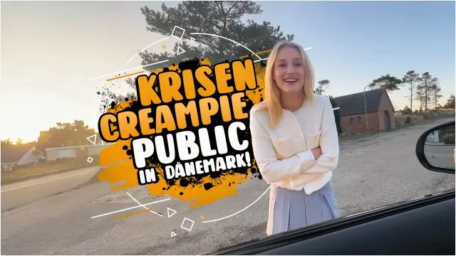 KRISEN CREAMPIE! PUBLIC IN DÄNEMARK!