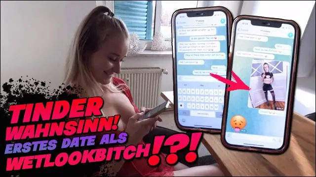TINDER WAHNSINN! Erstes Date als Wetlookbitch!?!